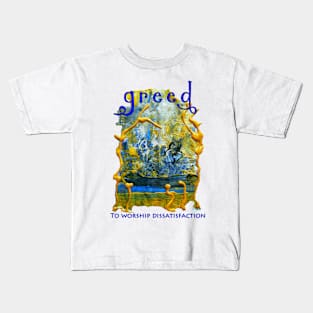 Greed- The Seven Sins Kids T-Shirt